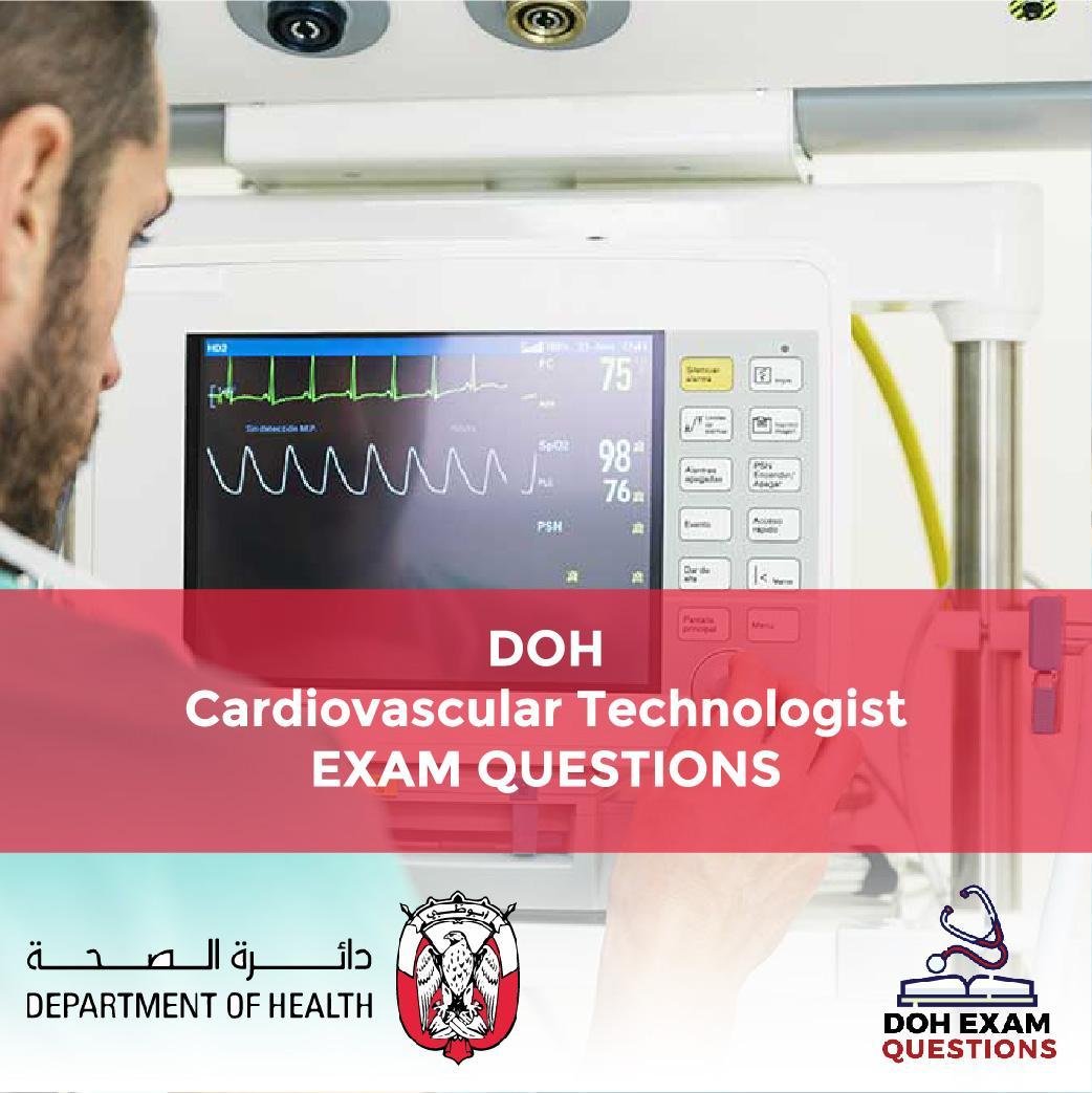 DOH Cardiovascular Technologist Exam Questions