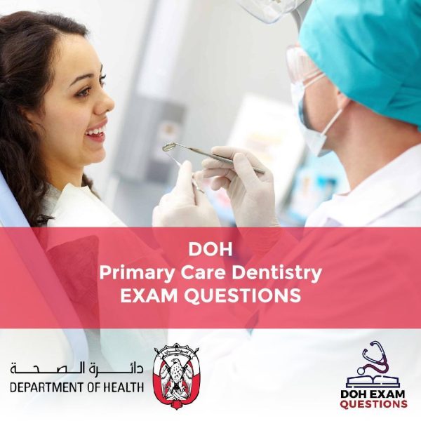 DOH Primary Care Dentistry Exam Questions