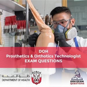 DOH Prosthetics & Orthotics Technologist Exam Questions