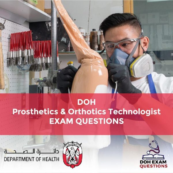 DOH Prosthetics & Orthotics Technologist Exam Questions