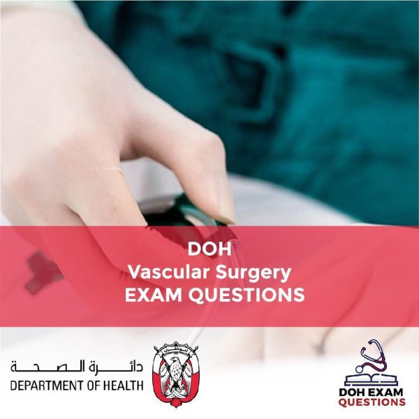 DOH Vascular Surgery Exam Questions