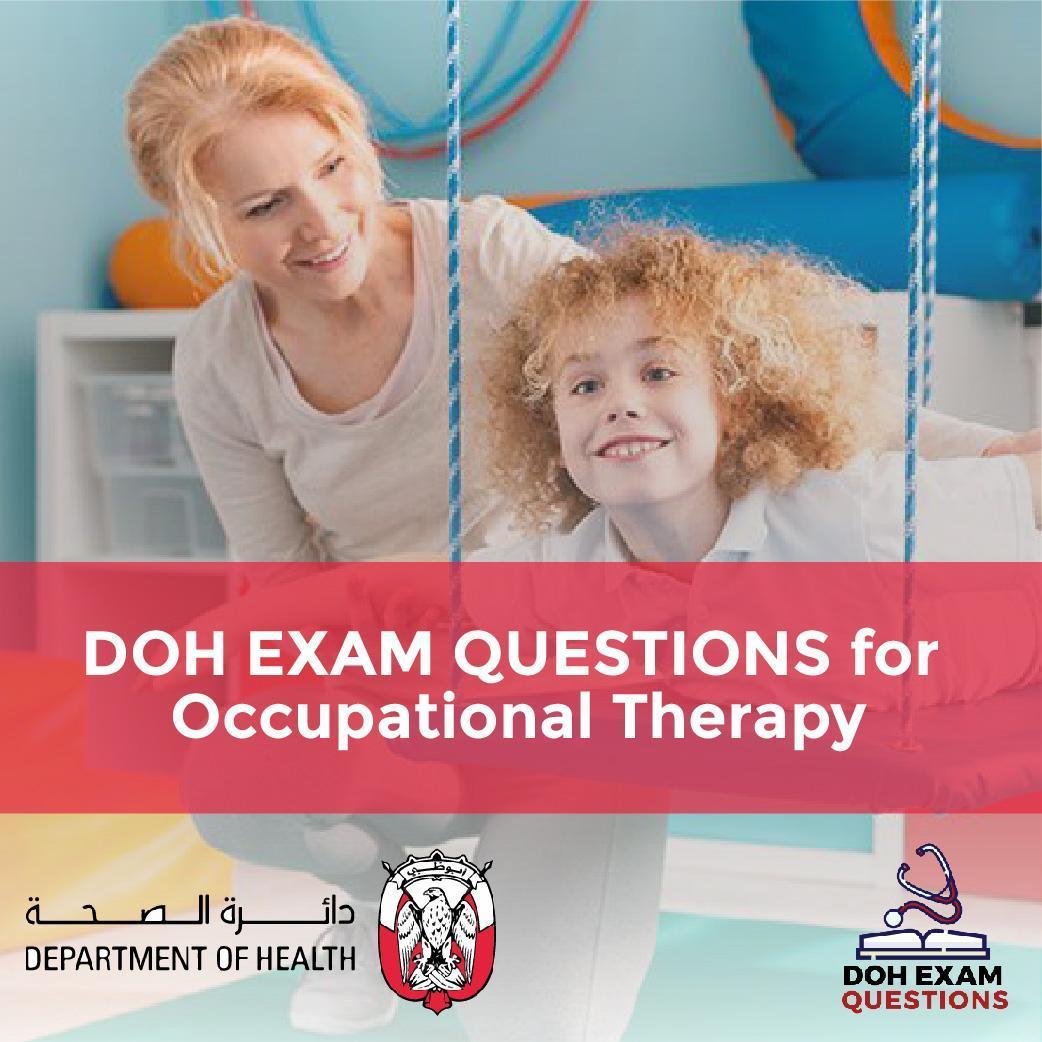 DOH Exam Questions for Occupational Therapy