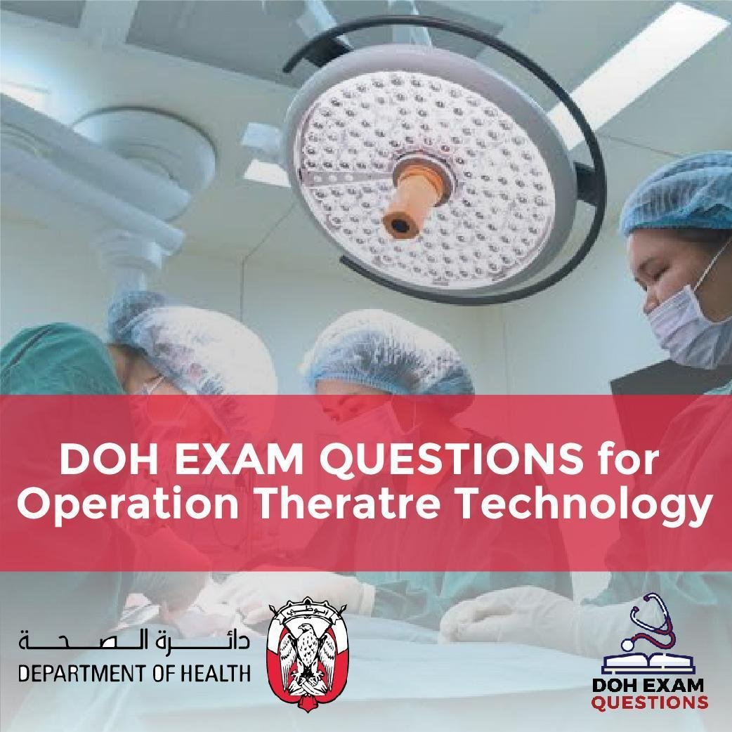DOH Exam Questions for Operation Theatre Technology
