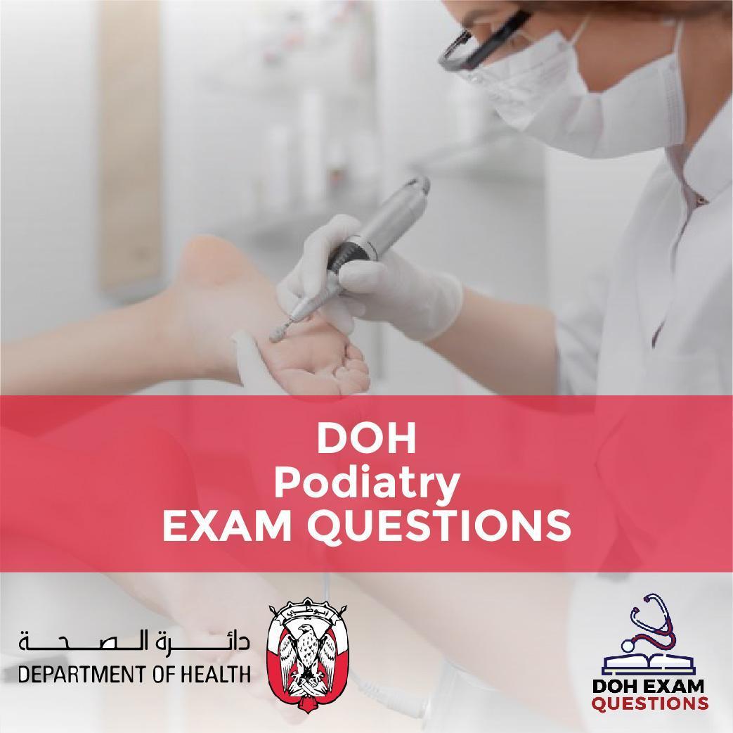 DOH Podiatry Exam Questions