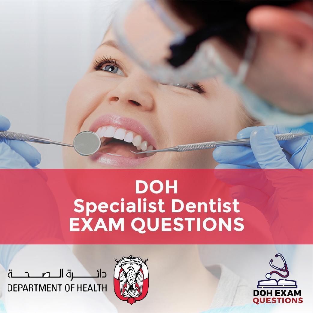 DOH Specialist Dentist Exam Questions