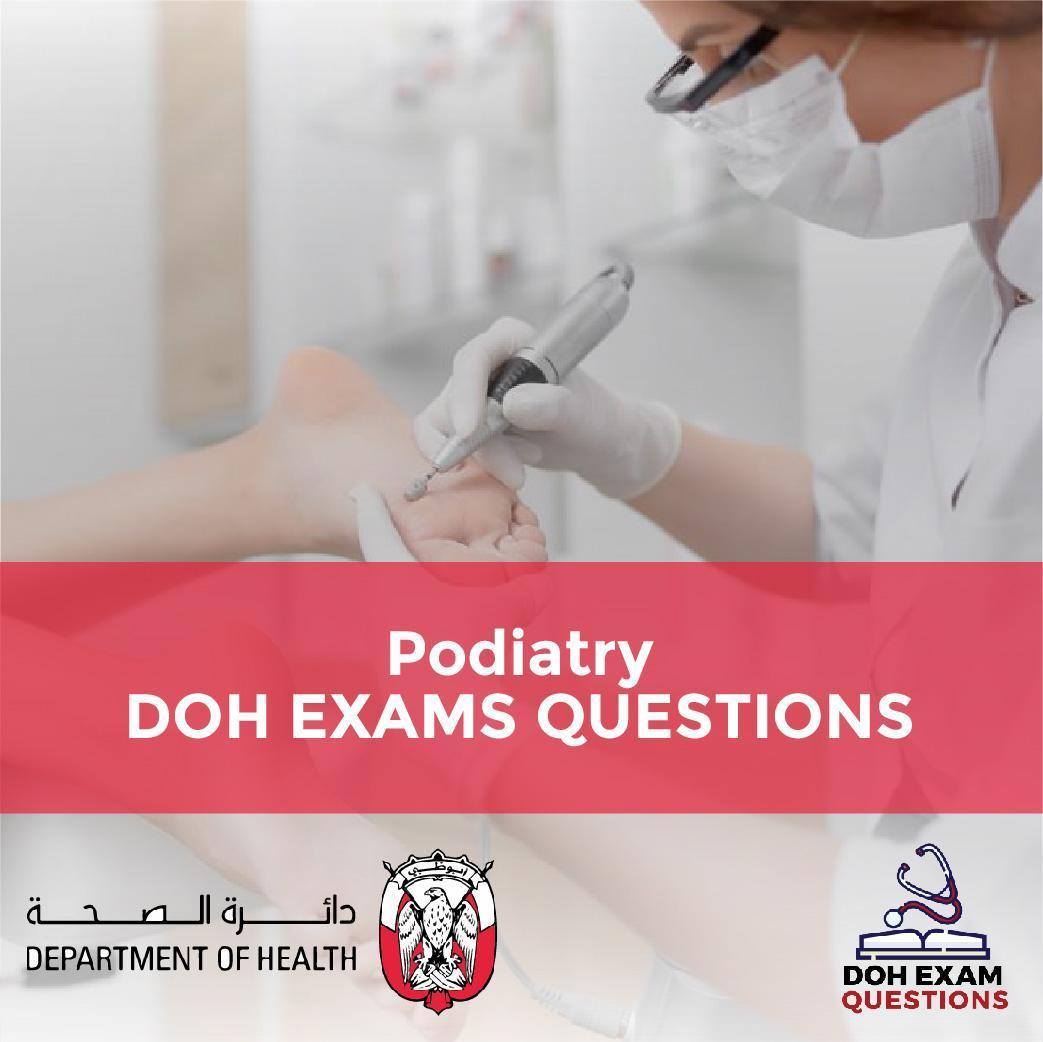 Podiatry DOH Exam Questions