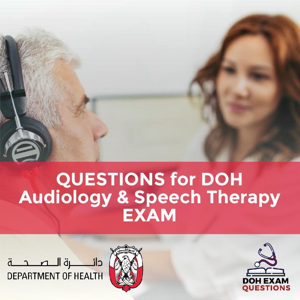 Questions For DOH Audiology & Speech Therapy Exam