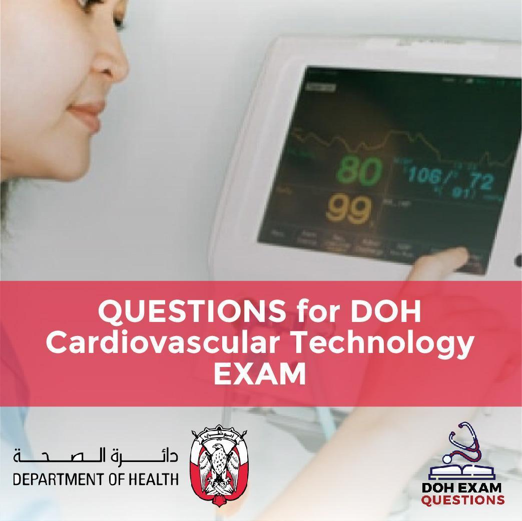 Questions For DOH Cardiovascular Technology Exam