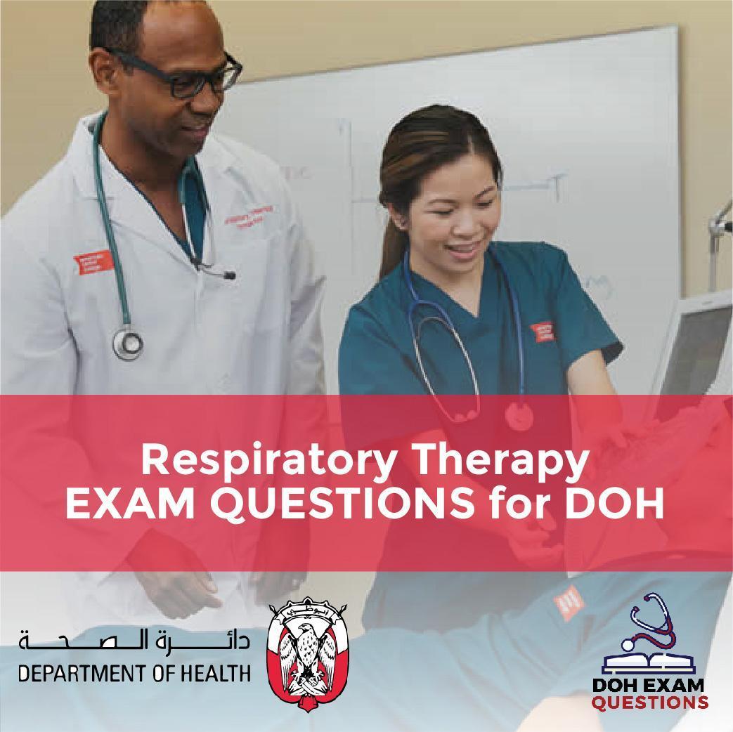 Respiratory Therapy Exam Questions for DOH