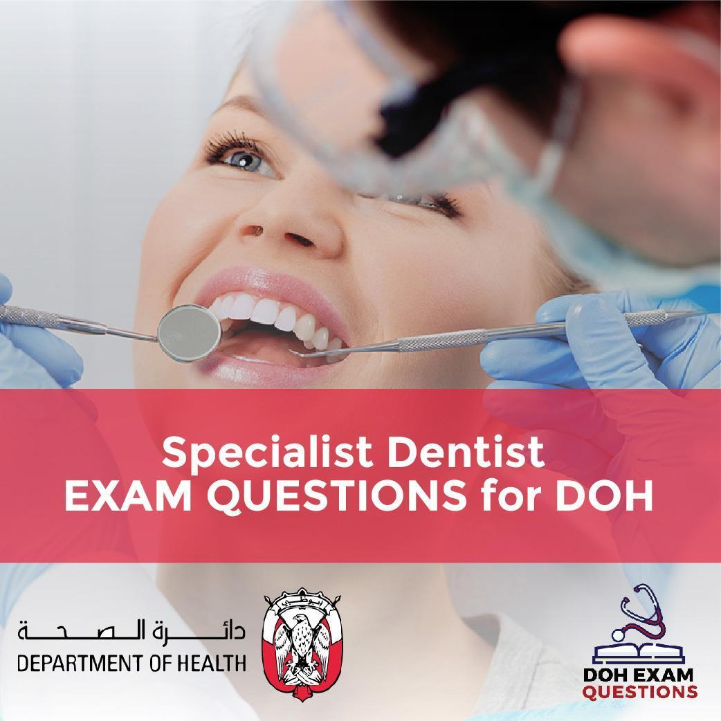 Specialist Dentist Exam Questions for DOH